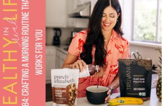 184: Crafting a Morning Routine That Works For YOU